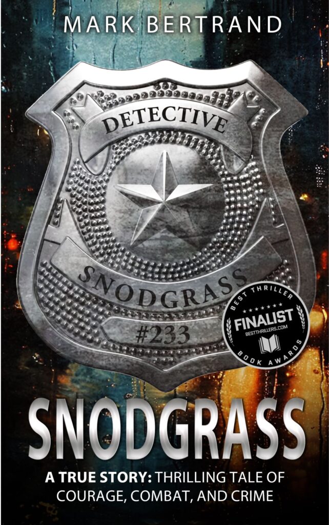 Snodgrass novel cover a true story about courage combat and crime